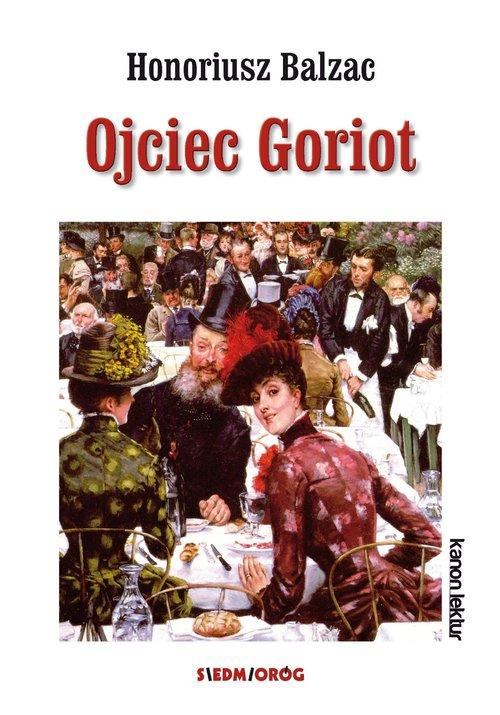 

Ojciec Goriot Honoriusz Balzac
