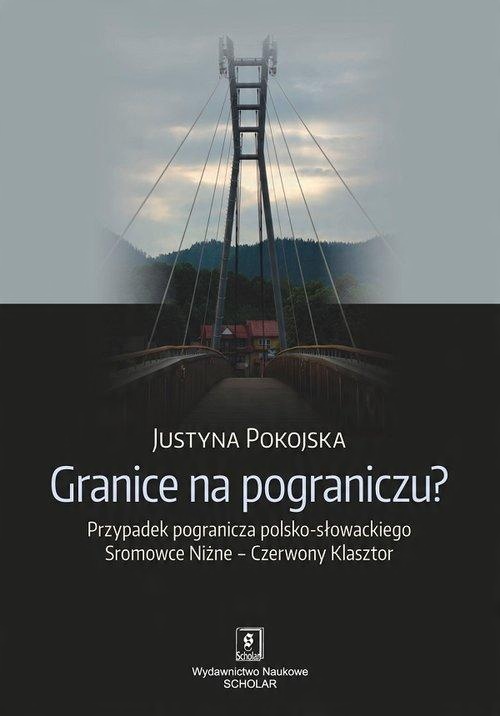 

Granice na pograniczu Przypadek pogranicza polsko