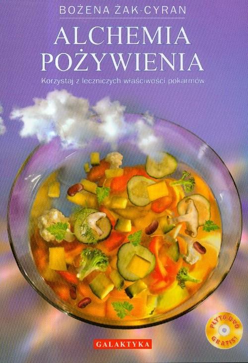 

Alchemia pożywienia z płytą DVD Bożena Żak-Cyran