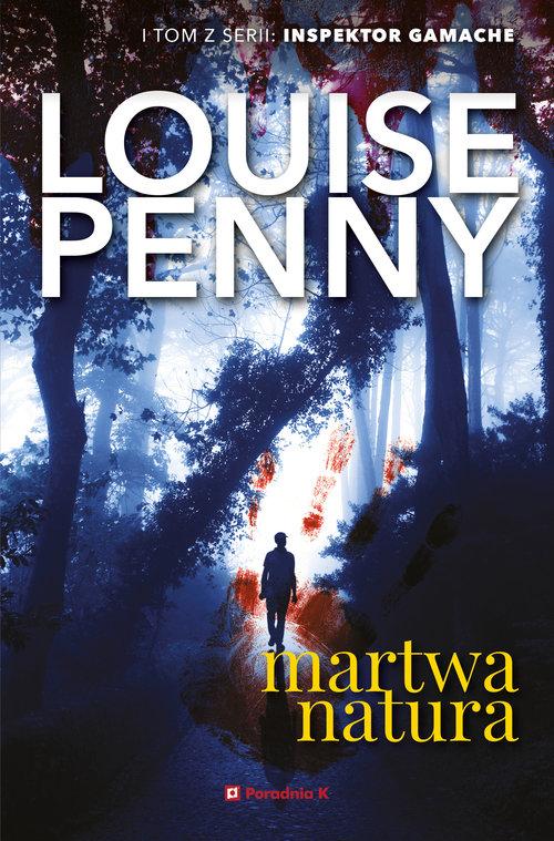 

Martwa natura Louise Penny