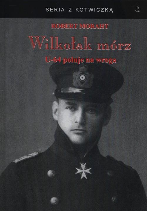

Wilkołak mórz U-64 poluje na wroga Moraht Robert