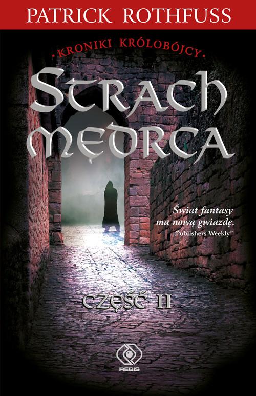 

Strach mędrca część 2 Patrick Rothfuss