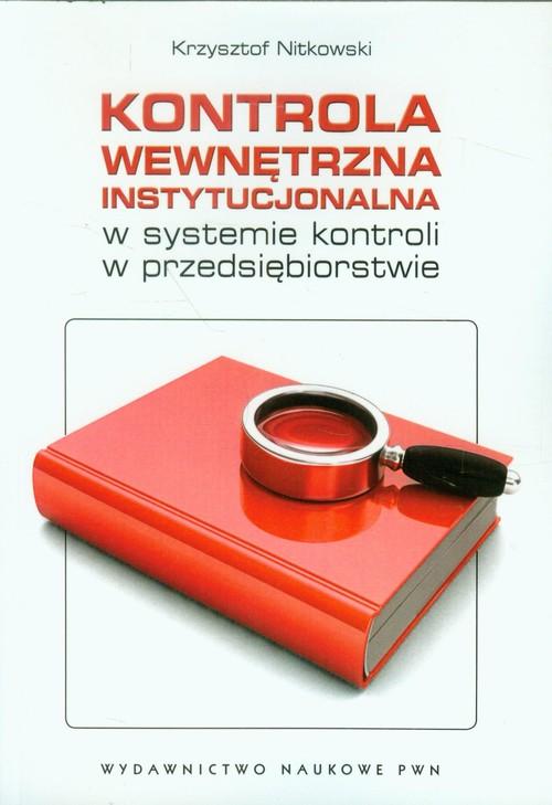 

Kontrola wewnętrzna instytucjonalna w systemie kon