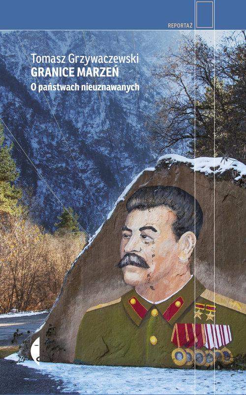 

Granice marzeń O państwach nieuznawanych O państwa