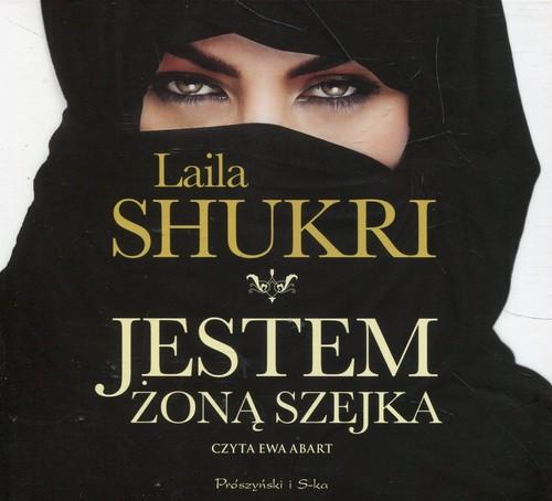 

Jestem żoną szejka Laila Shukri