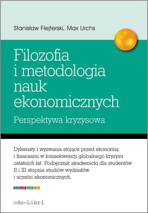 

Elementy filozofii i metodologii nauk ekonomicznyc