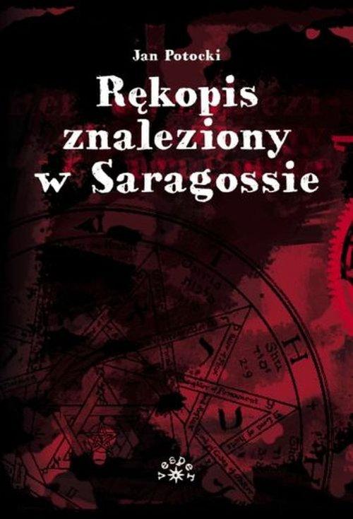 

Rękopis znaleziony w Saragossie Jan Potocki