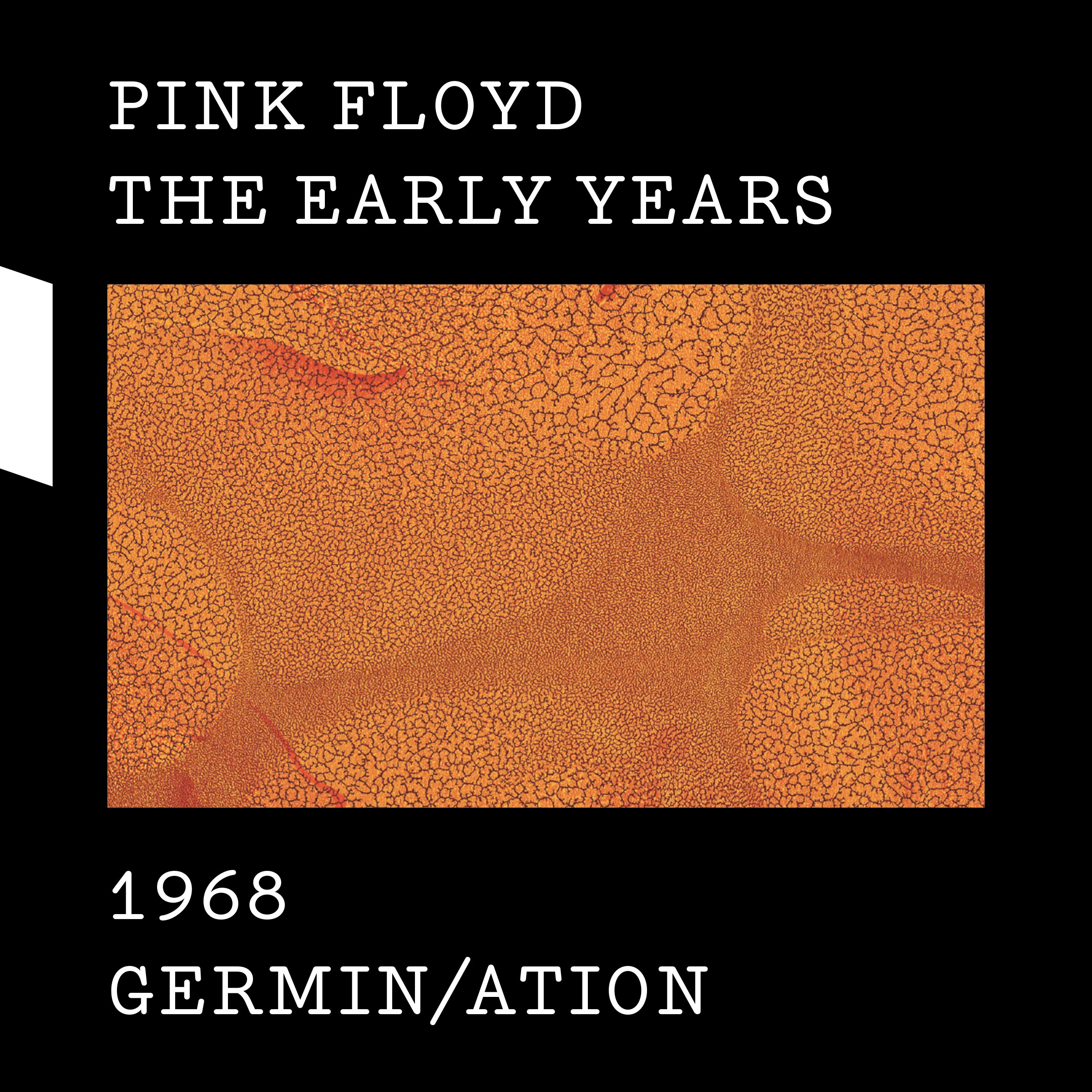 

Pink Floyd 1968 Germin/ation CD
