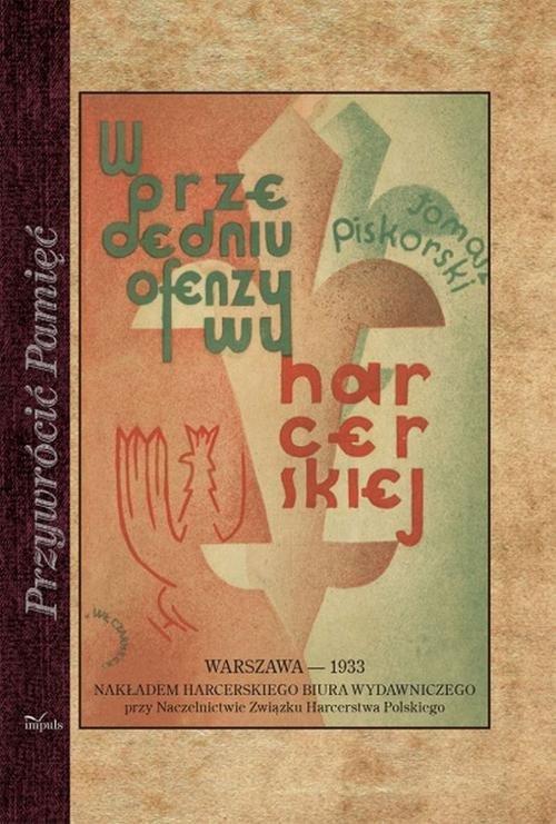 

W przededniu ofenzywy harcerskiej Wytyczne pracy G