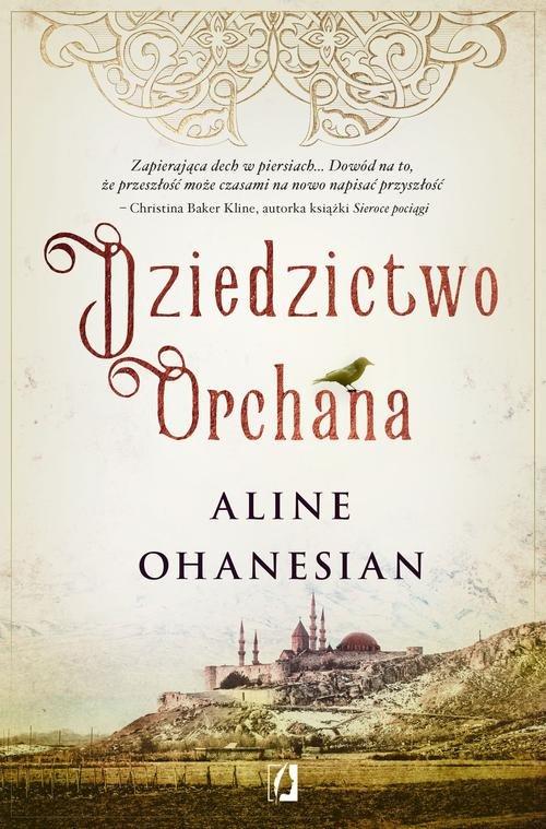 

Dziedzictwo Orchana Aline Ohanesian