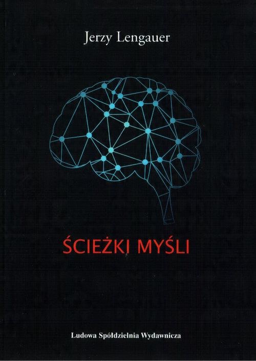 

Ścieżki myśli Lengauer Jerzy