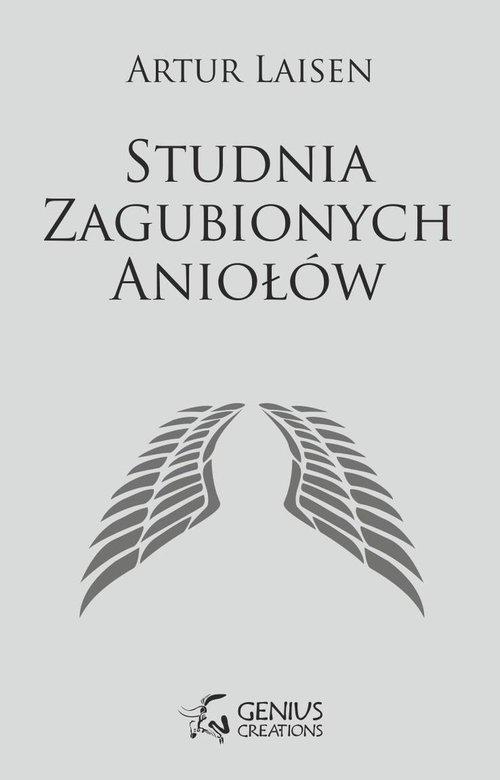 

Studnia Zagubionych Aniołów Laisen Artur