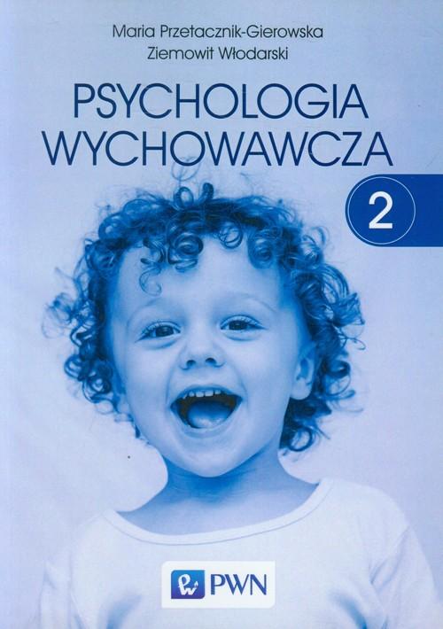 

Psychologia wychowawcza Tom 2