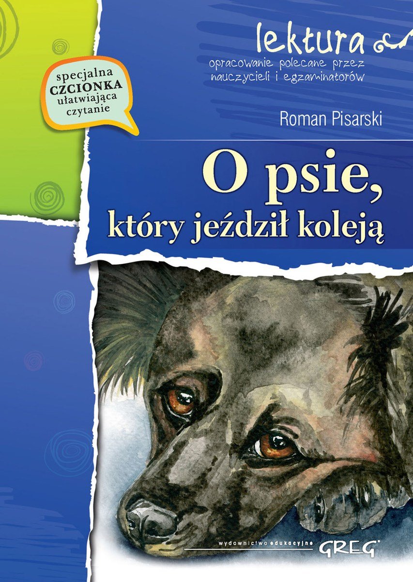 

O psie który jeździł koleją Roman Pisarski