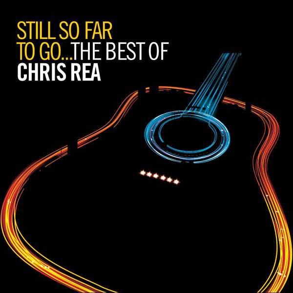

Chris Rea Still So Far To Go...The Best Of CD