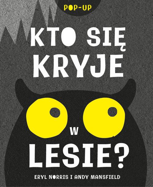 

Kto się kryje w lesie Andy Mansfield, Eryl Norris