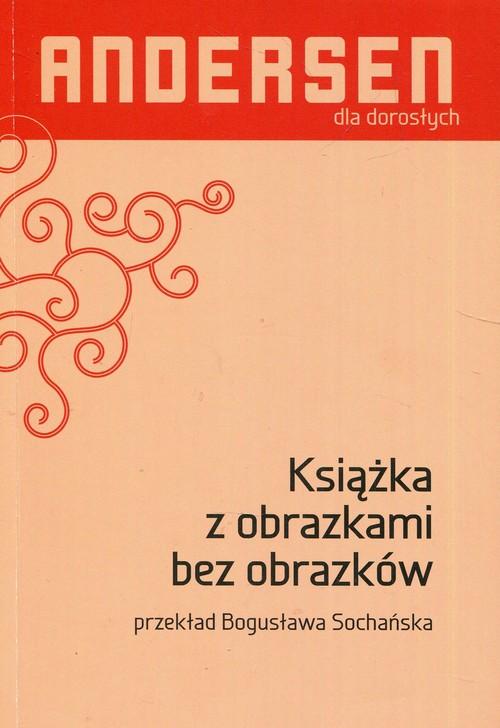 

Książka z obrazkami bez obrazków H. Ch. Andersen
