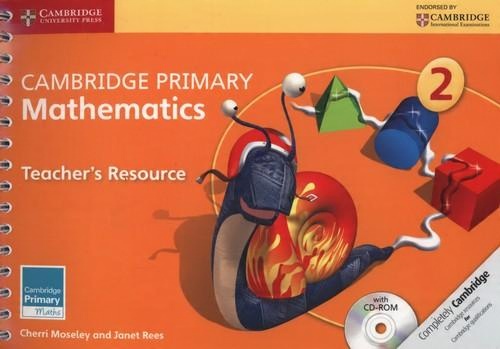

Cambridge Primary Mathematics Teacher’s Resource 2