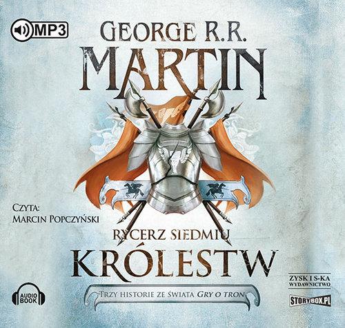 

Rycerz siedmiu królestw George R.r. Martin