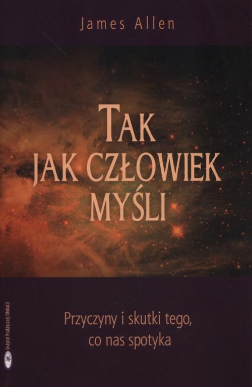 

Tak jak człowiek myśli James Allen
