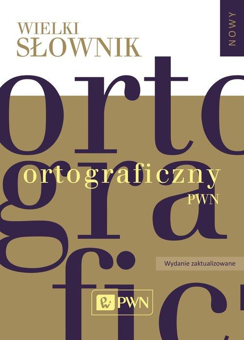 

Wielki słownik ortograficzny Pwn z... Edward