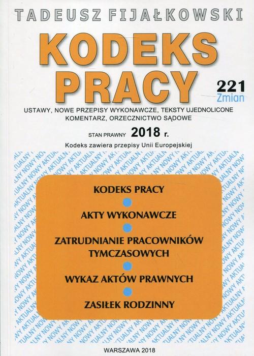 

Kodeks Pracy 2018 Tadeusz Fijałkowski
