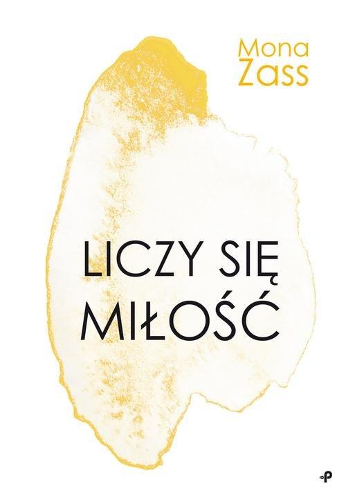 

Liczy się miłość Mona Zass