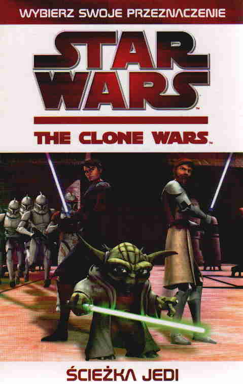 

Star Wars. Wojny Klonów. Ścieżka Jedi Tracey West