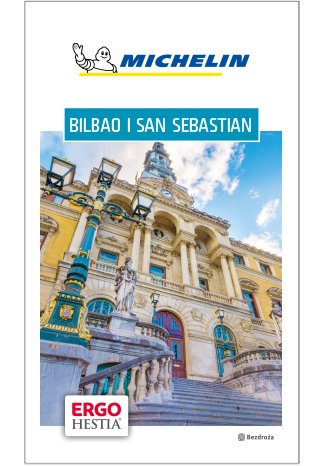 

Przewodnik Michelin Bilbao i San Sebastian 2018