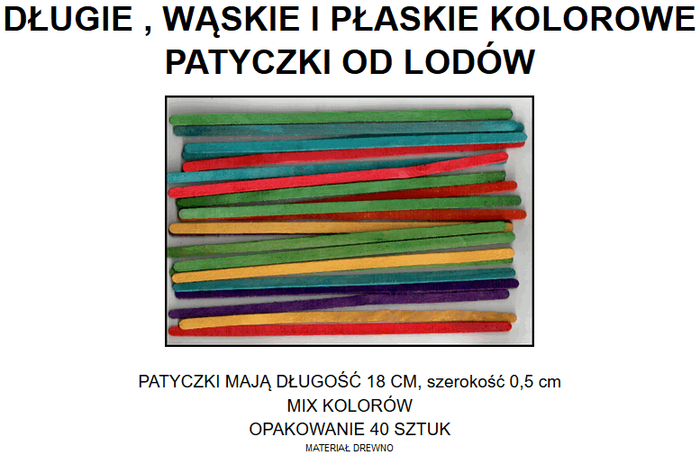 długie, wąskie, płaskie KOLOROWE PATYCZKI Materiał drewno