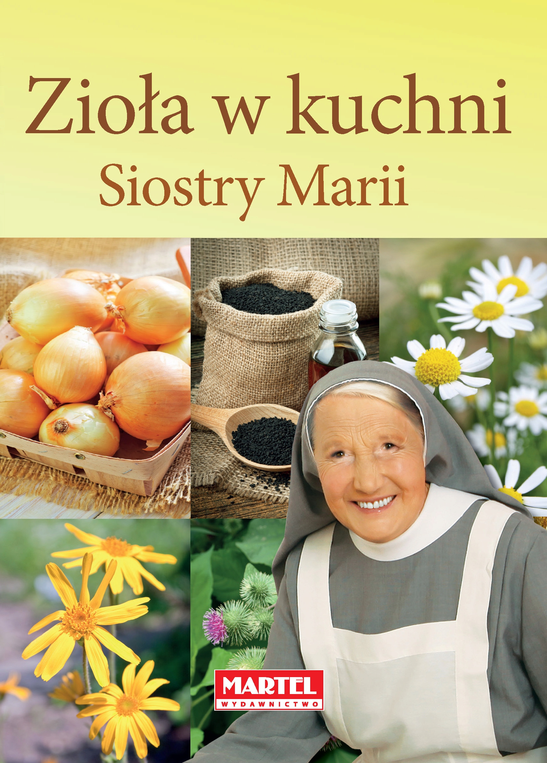 Zioła w kuchni Siostra Maria poradnik zdrowie nowa