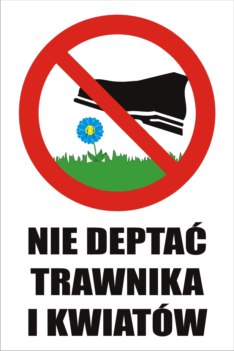 

Tabliczka Nie Deptać Trawnika I Kwiatów