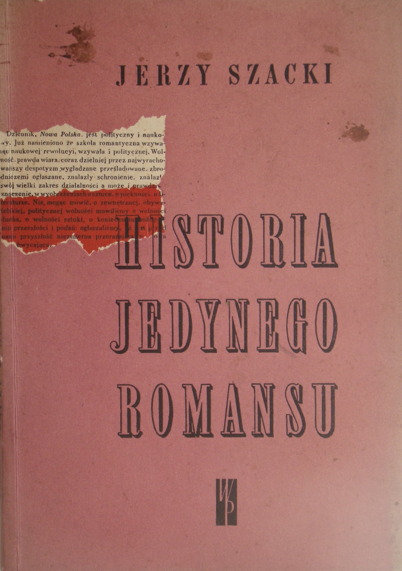 Jerzy Szacki - Historia Jedynego Romansu (7523679924) | Książka Allegro