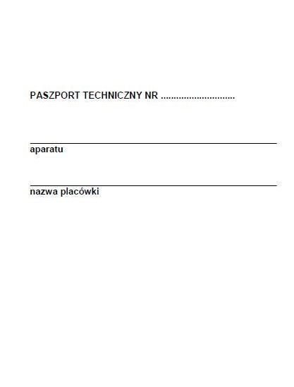 Paszport techniczny aparatury medycznej A5 20str. Marka inny