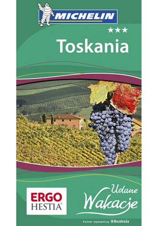 

Toskania Udane Wakacje Michelin Przewodnik