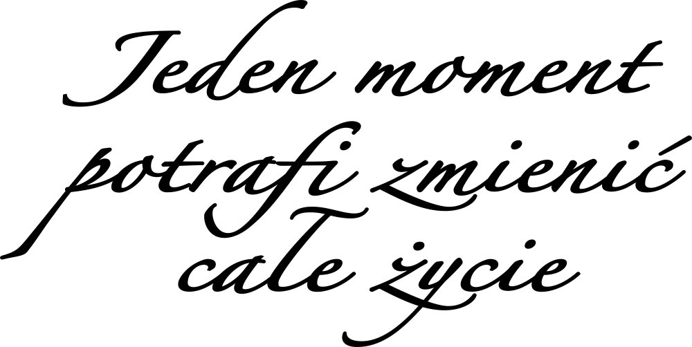 

Naklejka na ścianę Cytat Jeden moment 50 cm