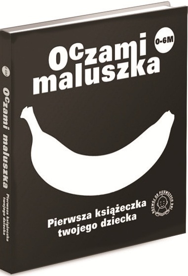 

Oczami Maluszka Banan Książeczka Kontrastowe 0m+