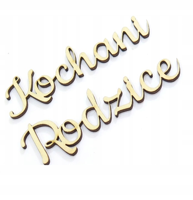 

Napis Dekor Kochani Rodzice Ślub Podziękowania DR5