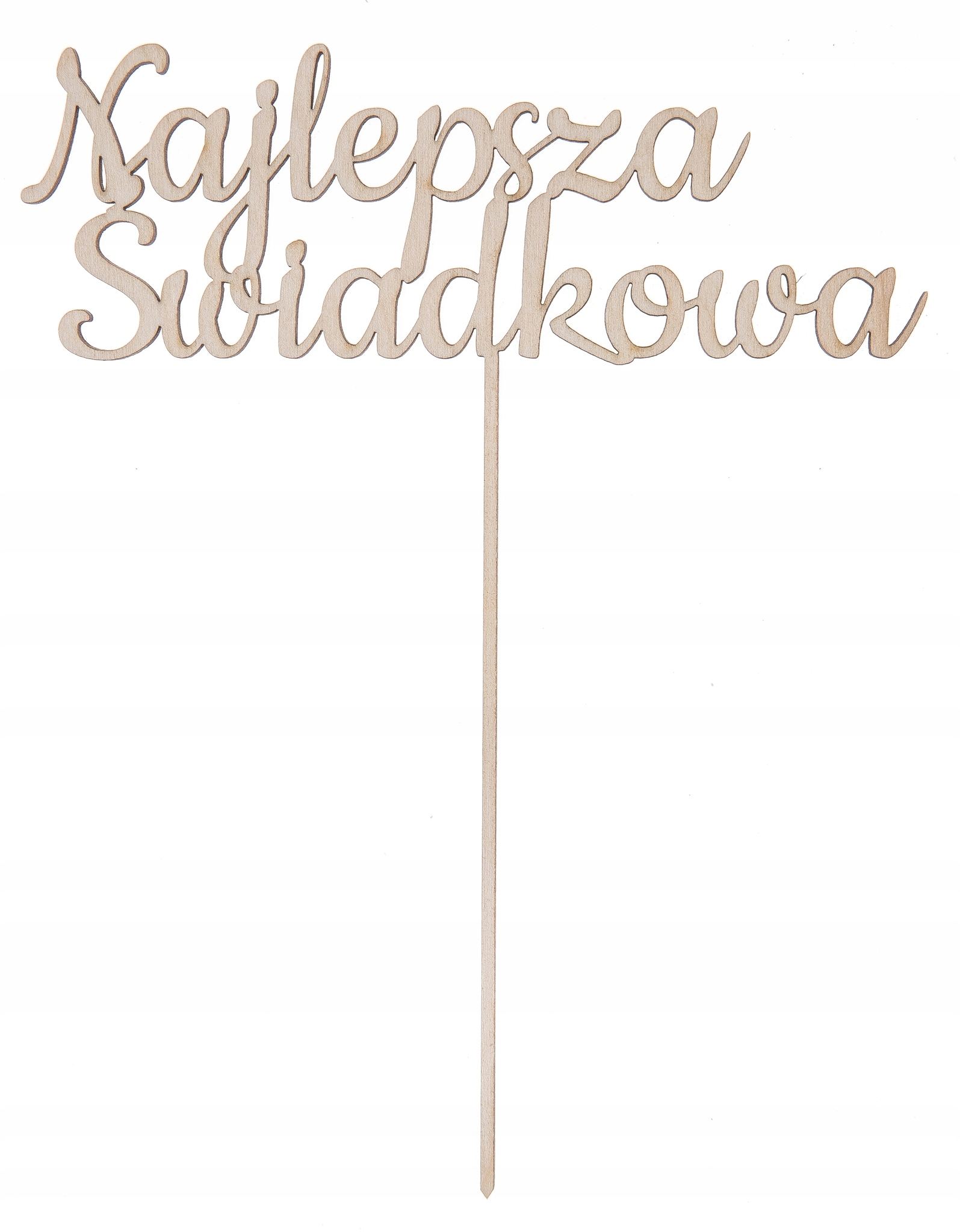 

Najlepsza Świadkowa napis Podziękowania wesele