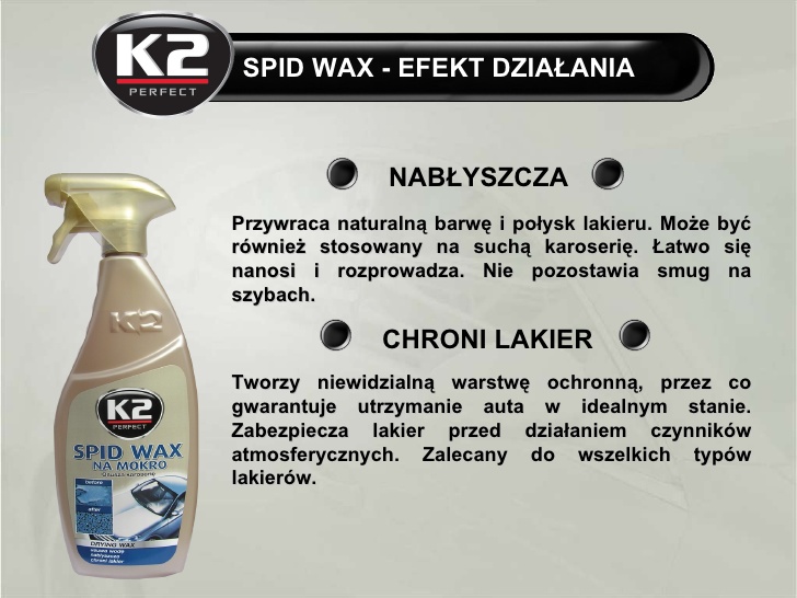 SPID WAX WOSK NA MOKRO DO OSUSZANIA KAROSERII 291 Producent K2