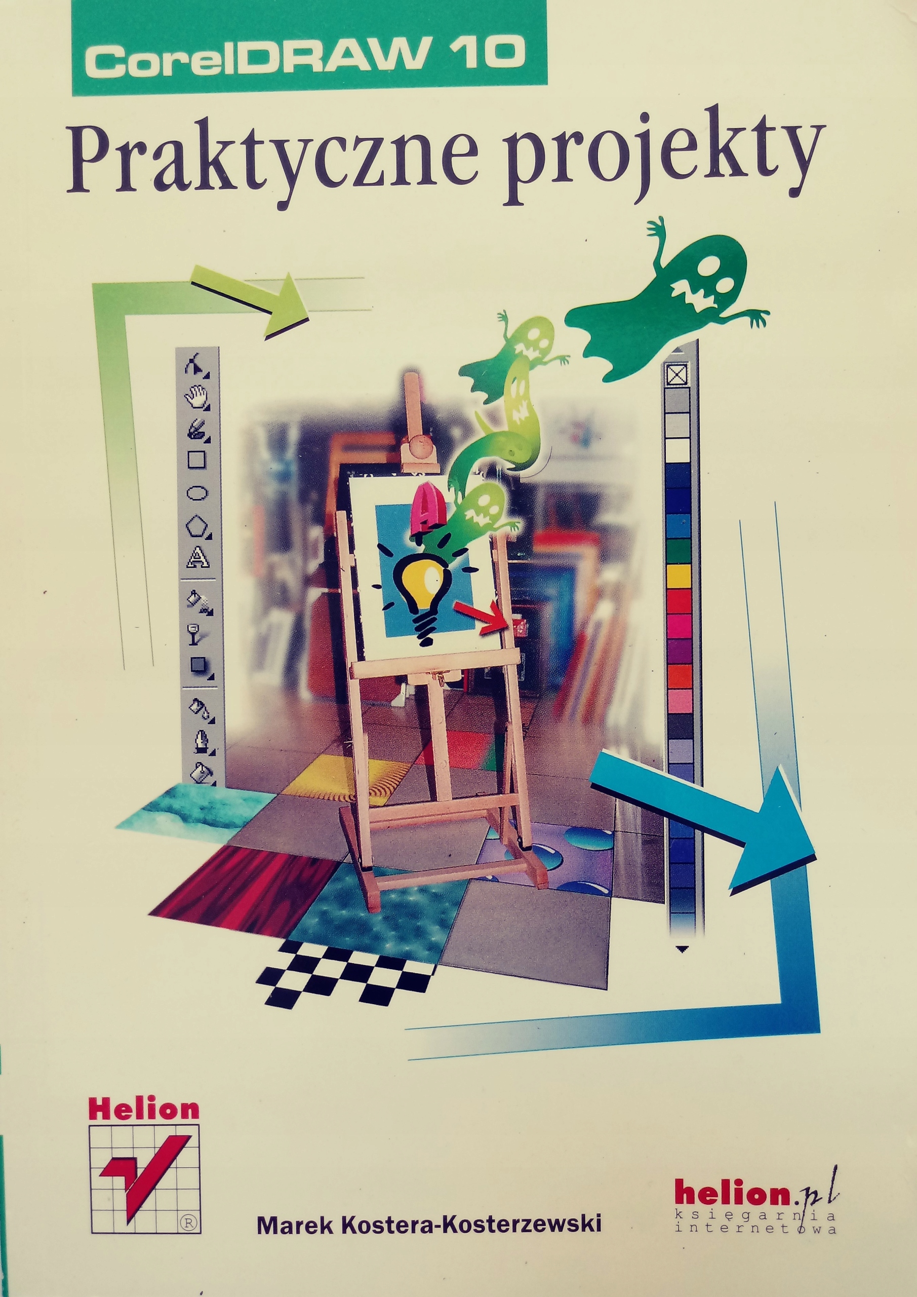 CorelDraw 10 Praktyczne projekty Kosterzewski