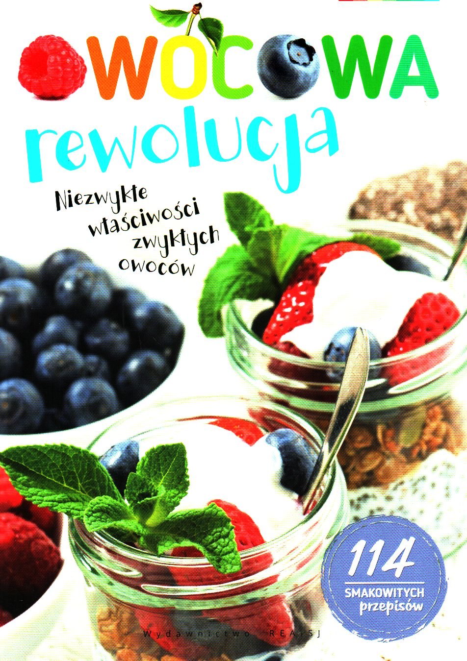 

Owocowa rewolucja Renata Surmacz, Joanna Tołłoczko