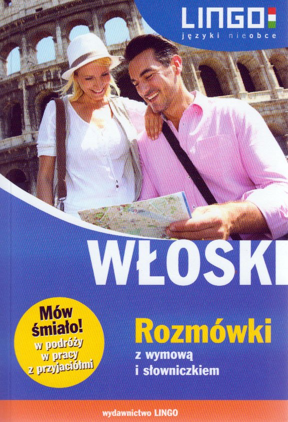 

Włoski Rozmówki z wymową i słowniczkiem
