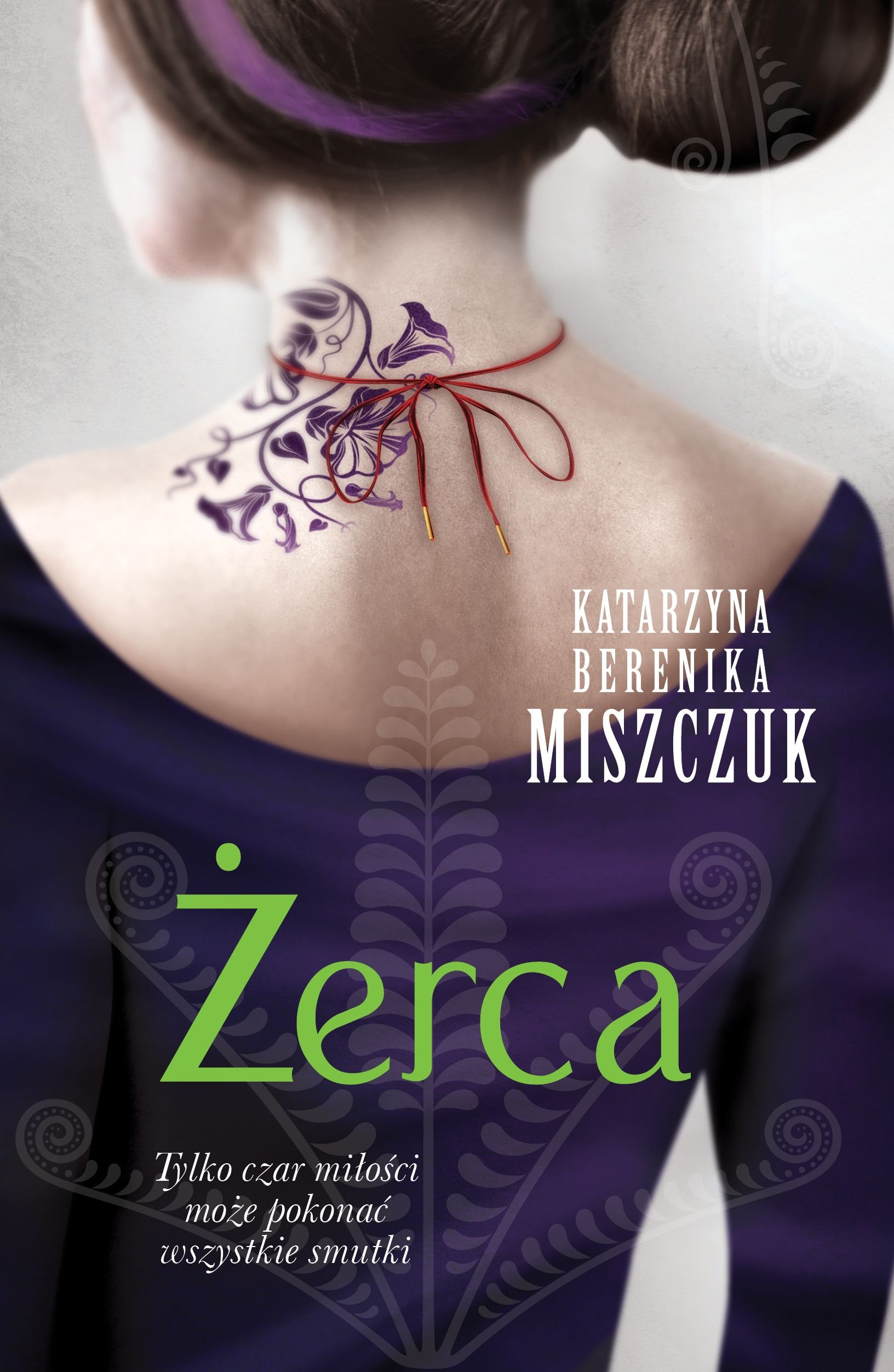 

Żerca Katarzyna Berenika Miszczuk