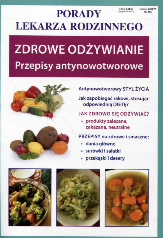 

Porady lekarza. Zdrowe odżywianie Przepisy...