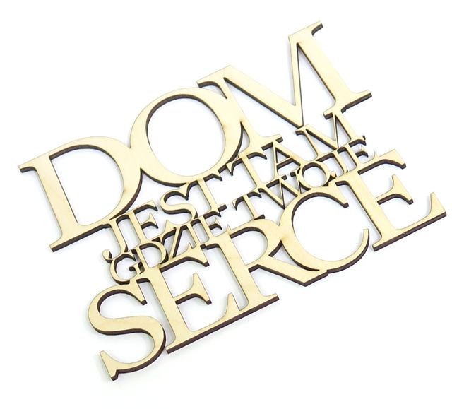 

Napis Na Ścianę Dom Jest Tam Gdzie Twoje Serce VK3