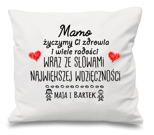 

Poduszka Na Dzień Matki Dla Mamy Nadruk