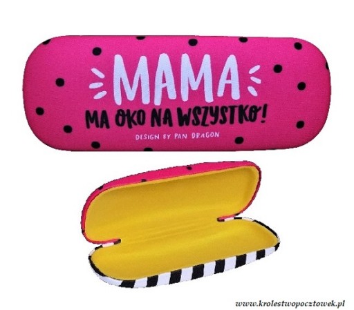 ETUI NA OKULARY MAMA MA OKO NA WSZYSTKO GDAŃSK