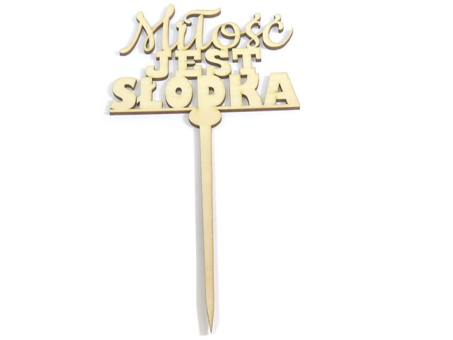 

Cake Topper 23cm Na Tort 'Miłość jest słodka' ED60