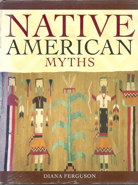 Mythic americas. Native american myths. Мифология майя книги читать. Мифы и легенды индейцев северной америки. Native american myths.